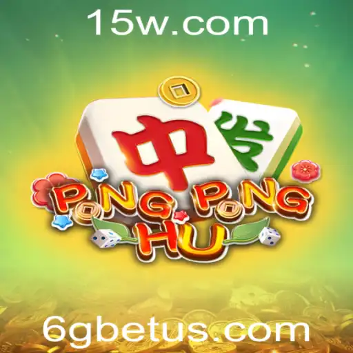 PONGPONGHU: Descubra o Novo Fenômeno do Jogo com 6gbet